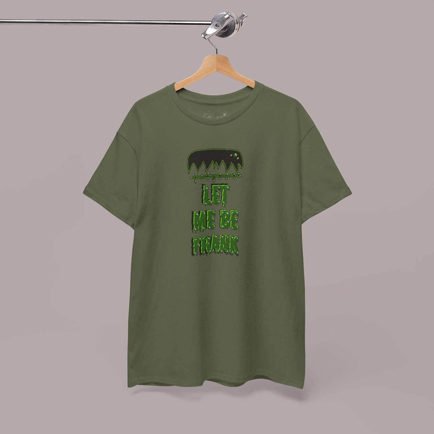 "Let Me Be Frank" Unisex Tee