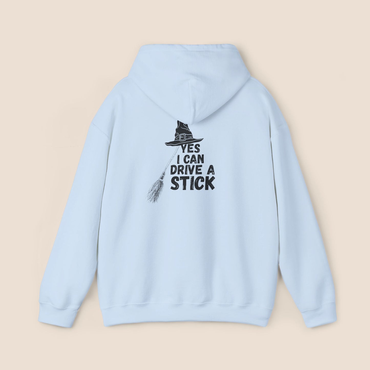 "Yes I Can Drive A Stick" Unisex Hoodie