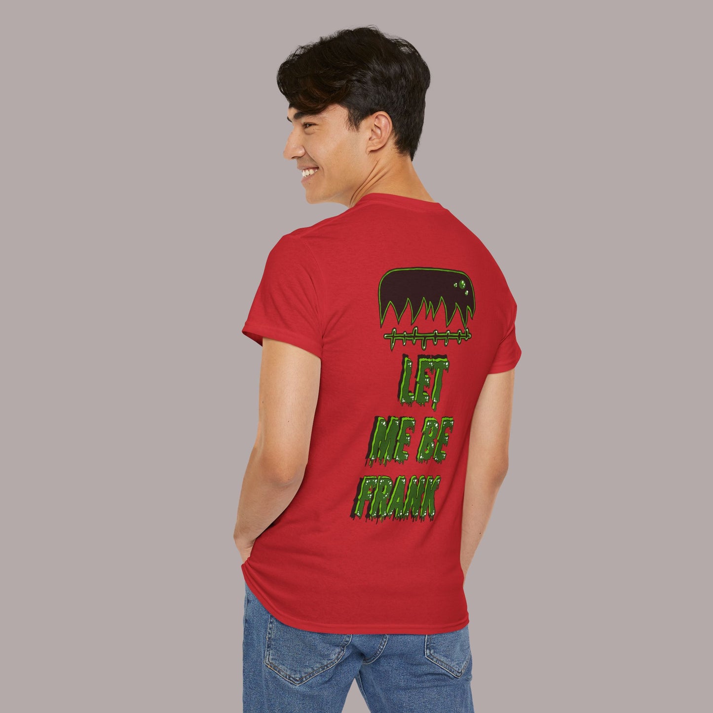 "Let Me Be Frank" Unisex Tee
