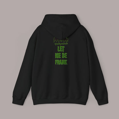 "Let Me Be Frank" Unisex Hoodie