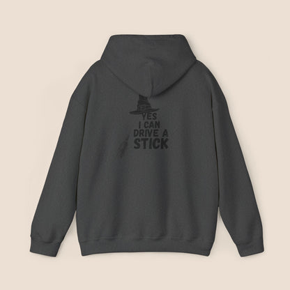 "Yes I Can Drive A Stick" Unisex Hoodie