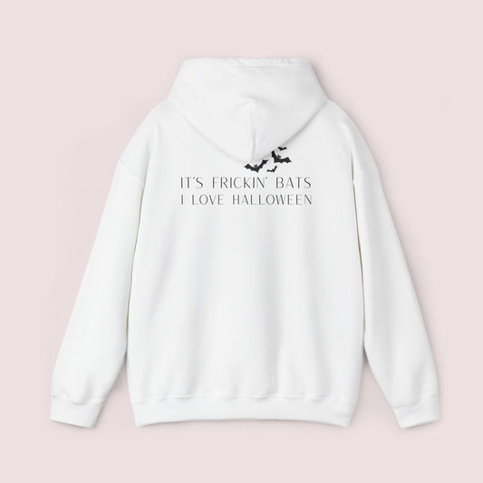 "It's Frickin' Bats" Unisex Hoodie