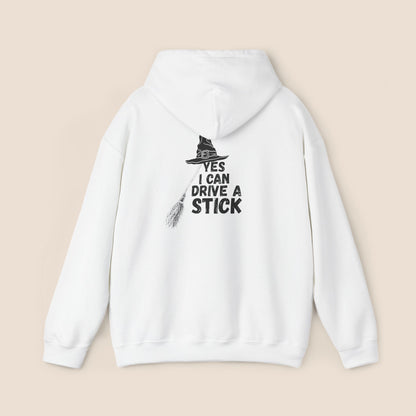 "Yes I Can Drive A Stick" Unisex Hoodie