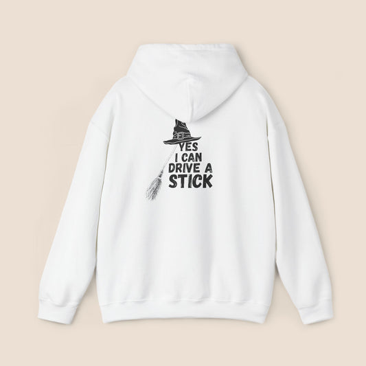 "Yes I Can Drive A Stick" Unisex Hoodie