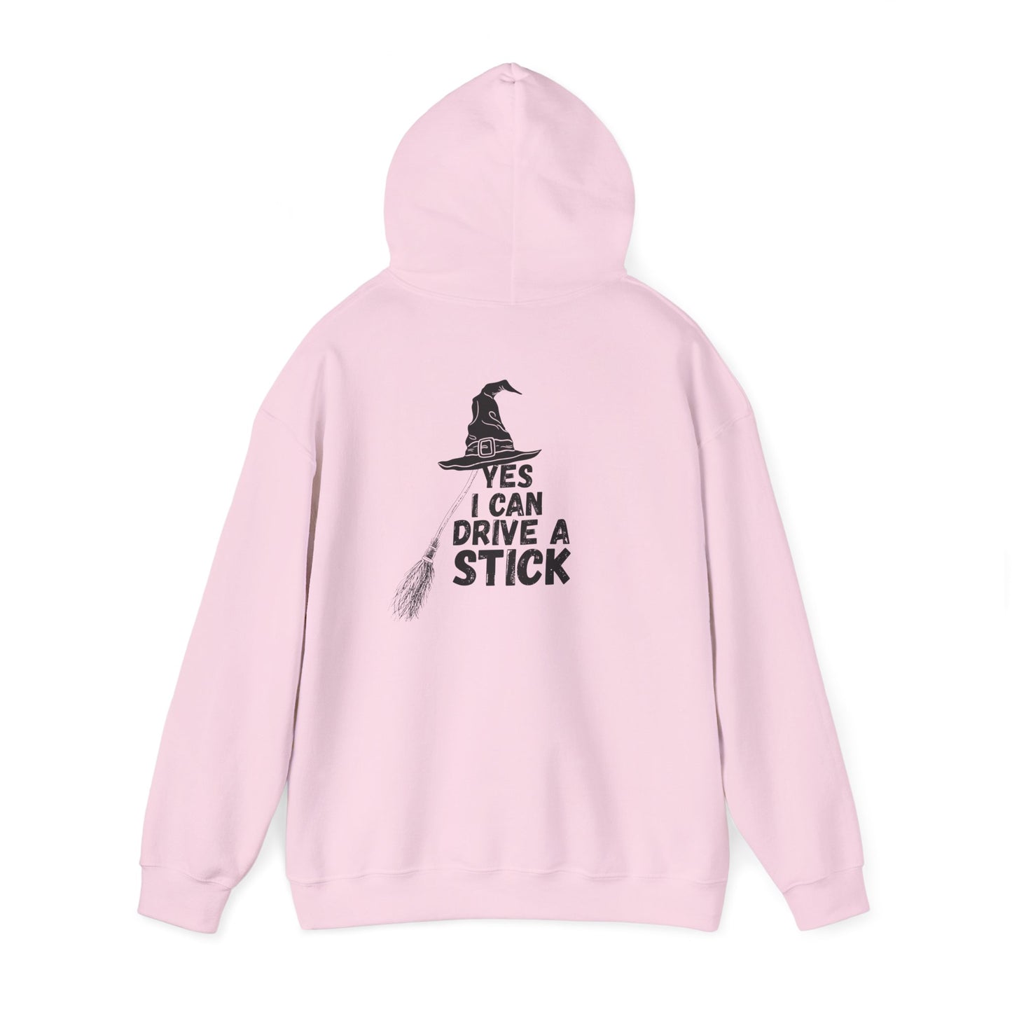 "Yes I Can Drive A Stick" Unisex Hoodie